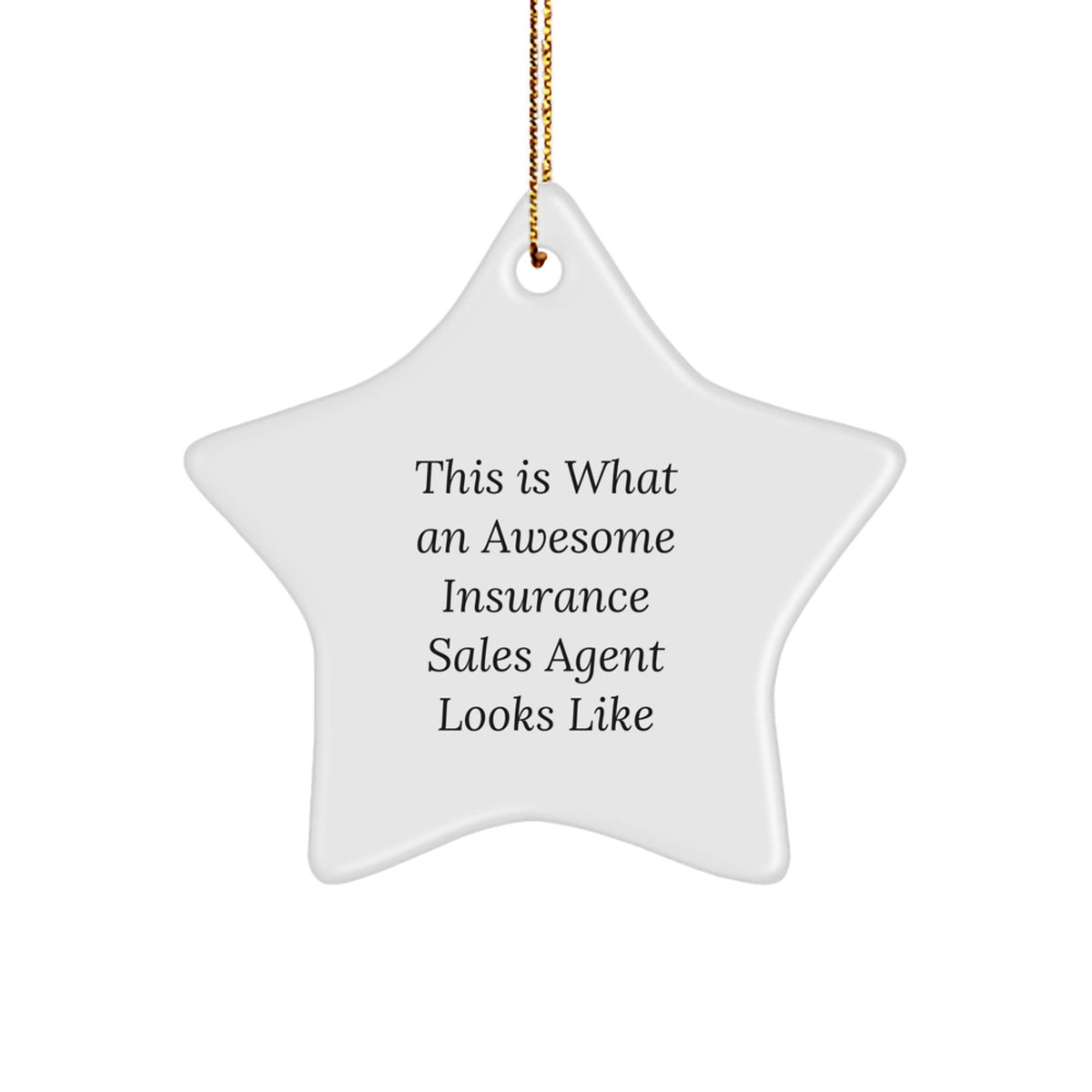 Funny Insurance Sales Agent Gifts, This Is What An Awesome Insurance Sales Agent Looks Like Star Ornament, Christmas Unique Gifts for Family and Friends - Image 1