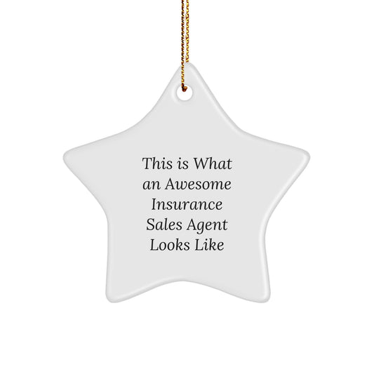 Funny Insurance Sales Agent Gifts, This Is What An Awesome Insurance Sales Agent Looks Like Star Ornament, Christmas Unique Gifts for Family and Friends - Image 1