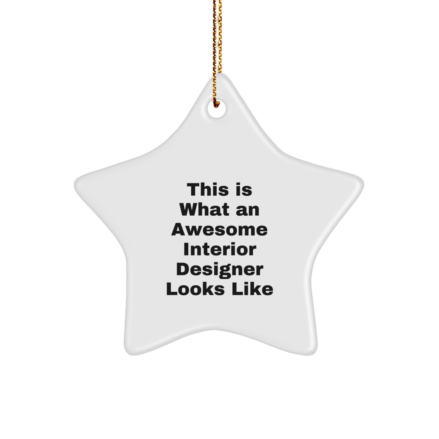 Funny Interior Designer Gifts for Men Women Friends Coworkers - Christmas Unique Star Ornament 'This Is What An Awesome Interior Designer Looks Like' Decorations from Family Members - Image 1
