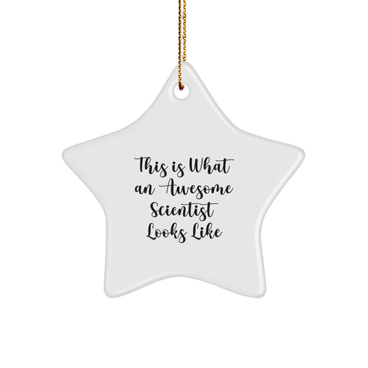 Funny Scientist Gifts from Friends for Christmas - This Is What An Awesome Star Ornament Looks Like, White Star Shaped, Durable MDF, High-Gloss Finish - Image 1