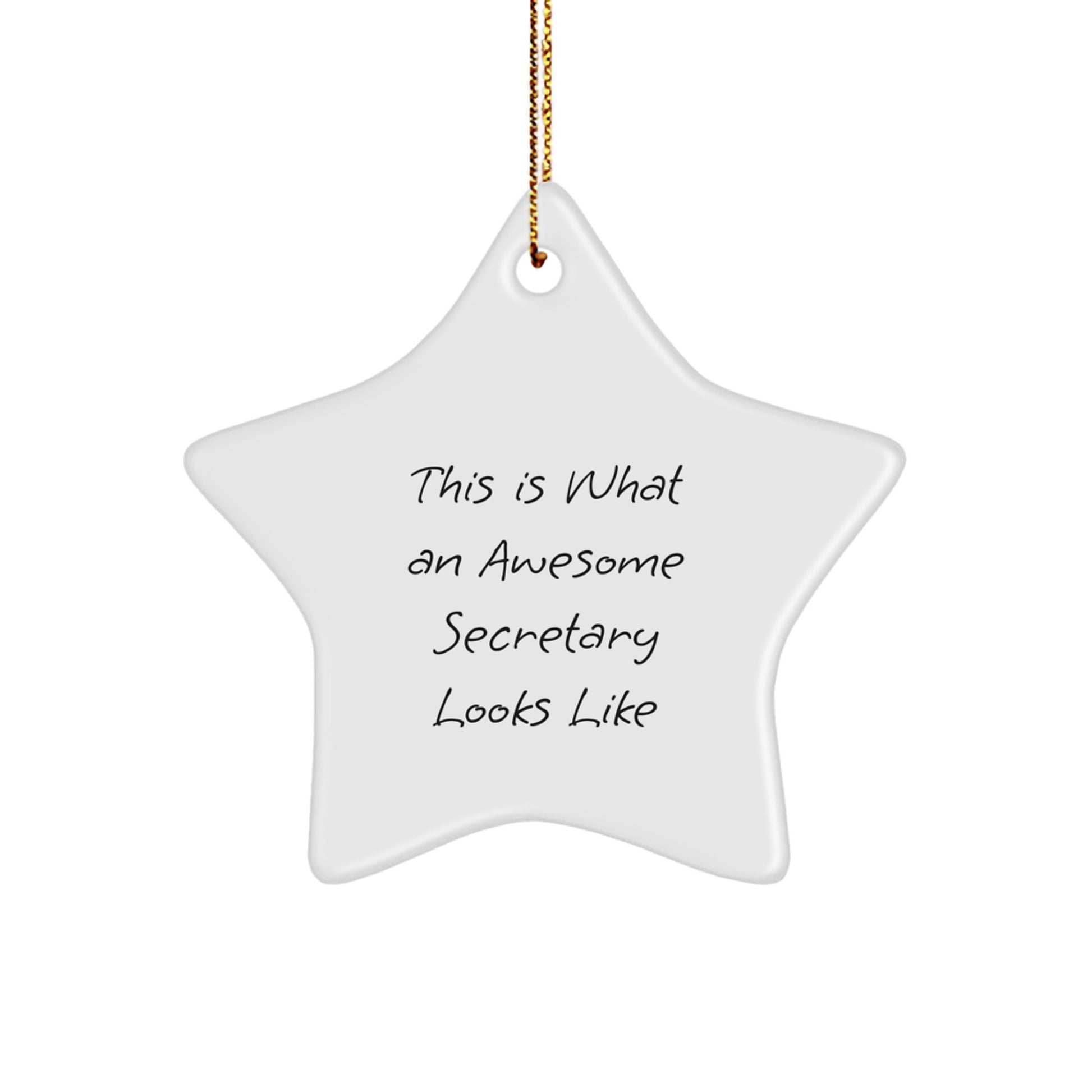 Funny Secretary Gifts - This Is What An Awesome Secretary Looks Like Star Ornament, Gifts from Family, Christmas Unique Gifts for Secretary - Image 1