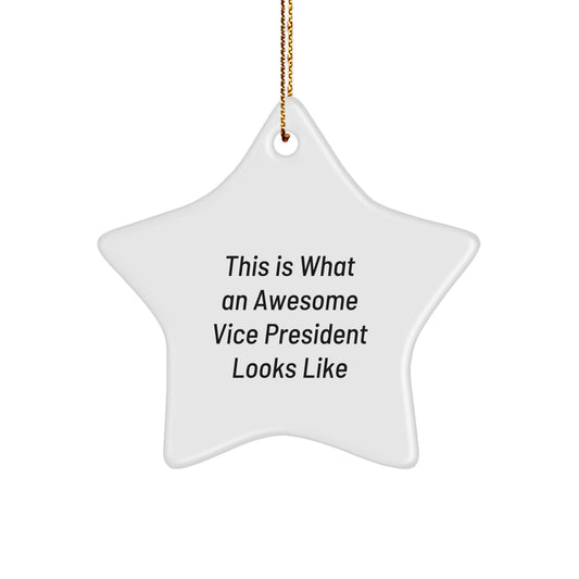 Funny Vice President Gifts, This Is What An Awesome Vice President Looks Like, Star Ornament, Christmas Unique Gifts from Friends to Vice President - Image 1