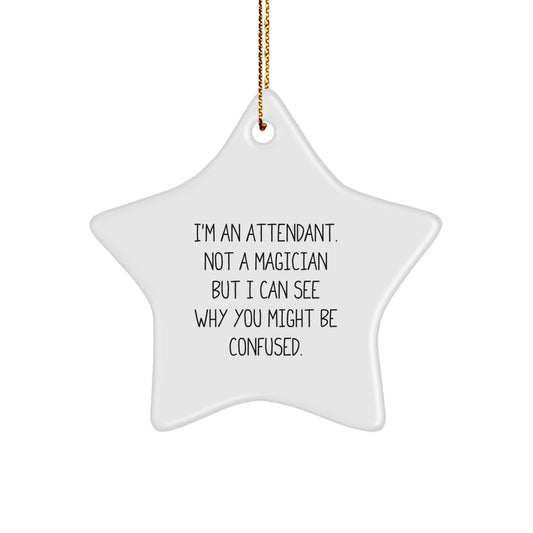Funny Attendant Gifts from Men to Attendant, Star Ornament for Christmas - Image 1