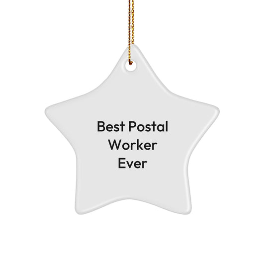 Funny 'Best Postal Worker Ever' Star Ornament, Gifts from Family to Postal Worker, Christmas Unique Gifts for Men or Women Coworkers or Friends - Image 1