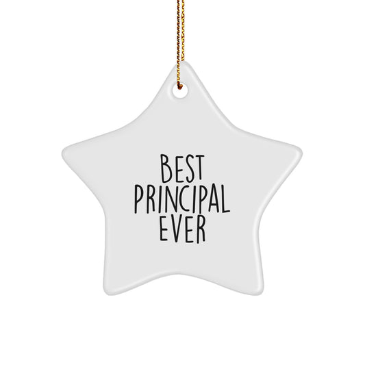 Funny Principal Gifts, Best Principal Ever Star Ornament, Christmas Unique Gifts for Principal Men Women Coworkers Family - Image 1
