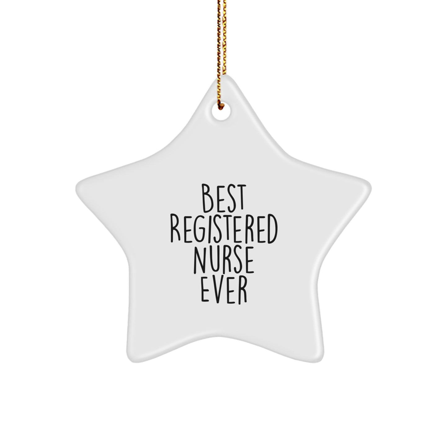 Funny Quotes for Registered Nurses Star Ornament Gifts from Family - Image 1