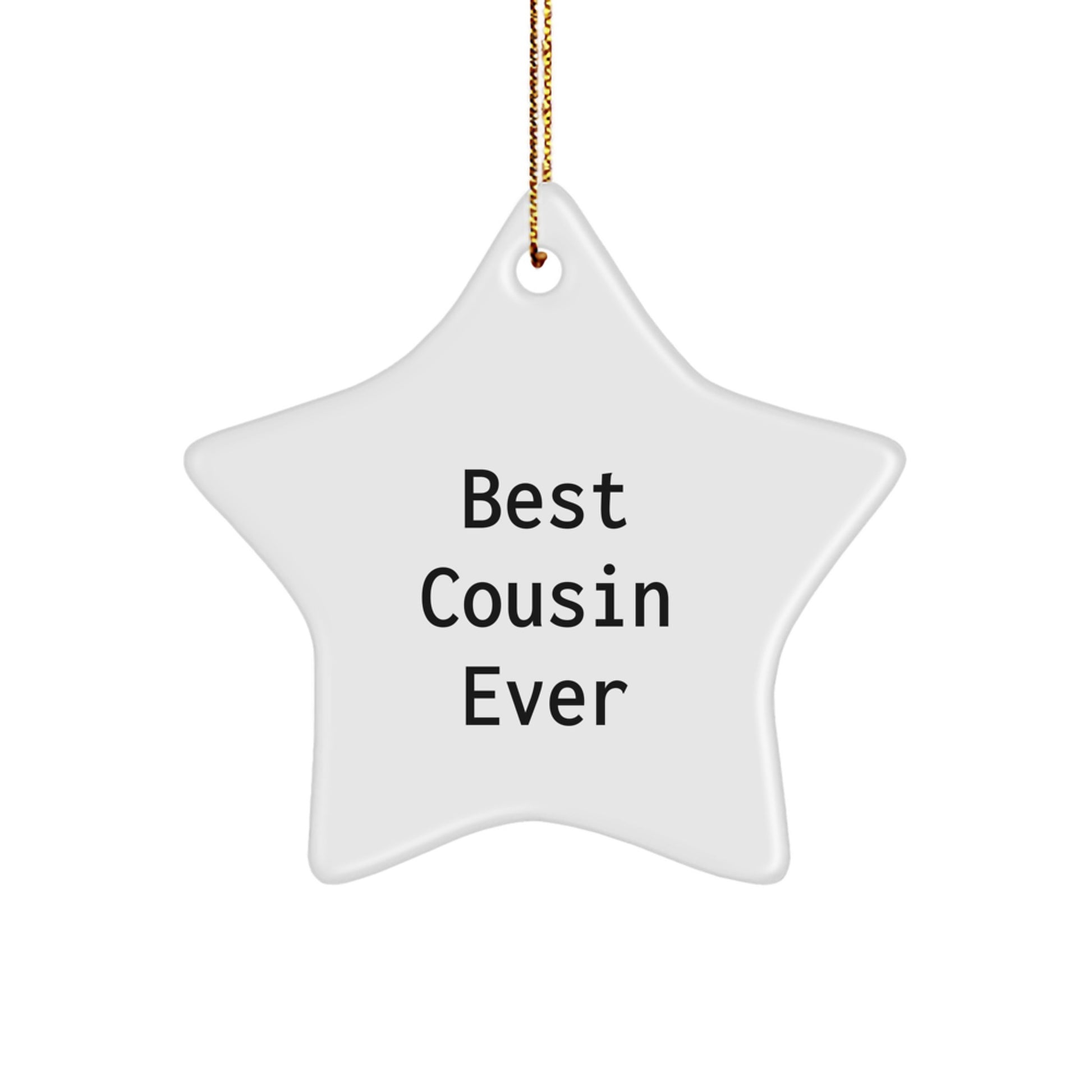 Funny Cousin Gifts for Christmas - Best Cousin Ever Star Ornament, Gifts from Family for Cousin - Image 1