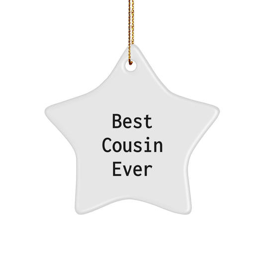 Funny Cousin Gifts for Christmas - Best Cousin Ever Star Ornament, Gifts from Family for Cousin - Image 1