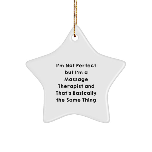 Funny Massage Therapist Gifts from Friends - Star Ornament for Christmas Decor - Image 1