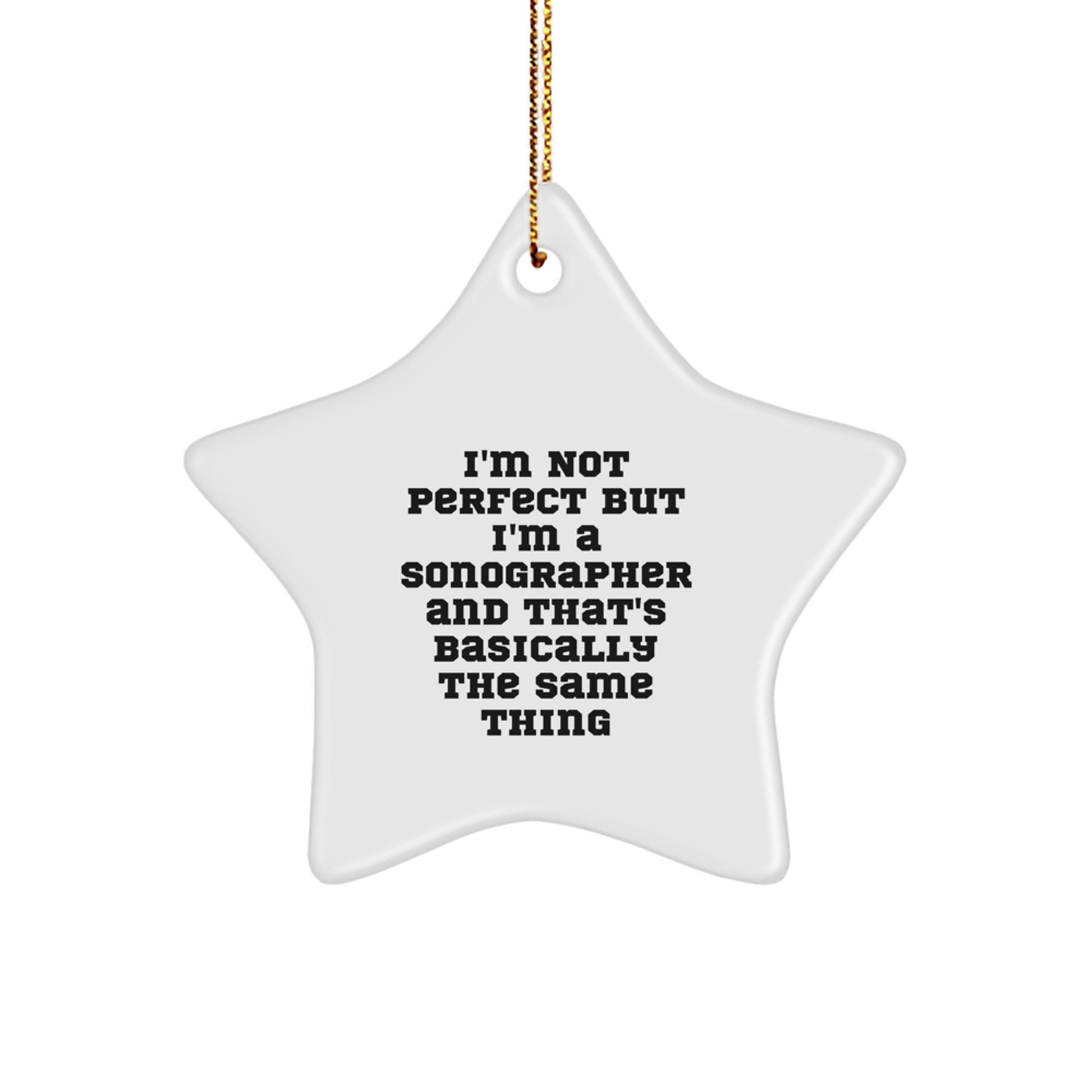 Funny Sonographer Gifts from Friends, Gifts for Sonographer, Unique Star Ornament Quotes, Christmas Memorable Presents - Image 1
