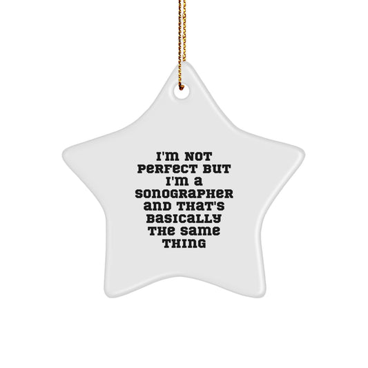 Funny Sonographer Gifts from Friends, Gifts for Sonographer, Unique Star Ornament Quotes, Christmas Memorable Presents - Image 1