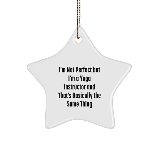 Funny Yoga Instructor Star Ornament Gifts from Men to Yoga Instructor Friends during Christmas Unique Gifts - Image 1