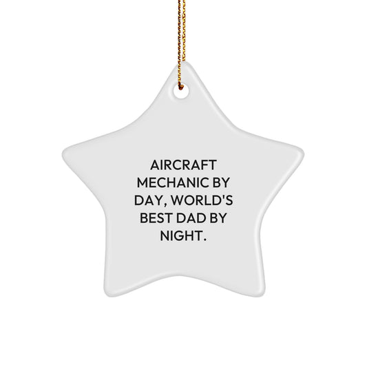 Aircraft Mechanic Gifts, Star Ornament, Funny Quote 'Aircraft Mechanic By Day, World's Best Dad By Night.', Christmas Unique Gifts from Men to Aircraft Mechanic - Image 1