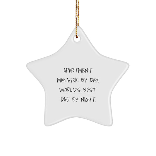 Funny Apartment Manager Gifts - Star Ornament for Christmas from Friends or Family - 'Apartment Manager By Day, World's Best Dad By Night.' - Image 1