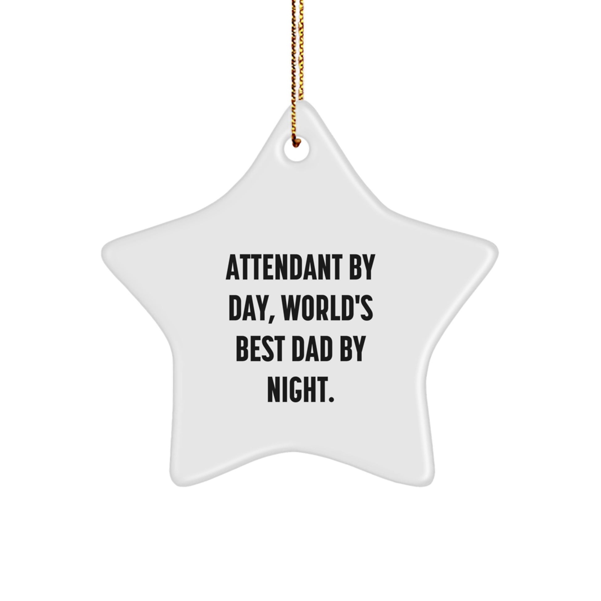 Attendant Gifts from Men, Attendant Star Ornament, Funny Quote Gifts for Christmas - Image 1