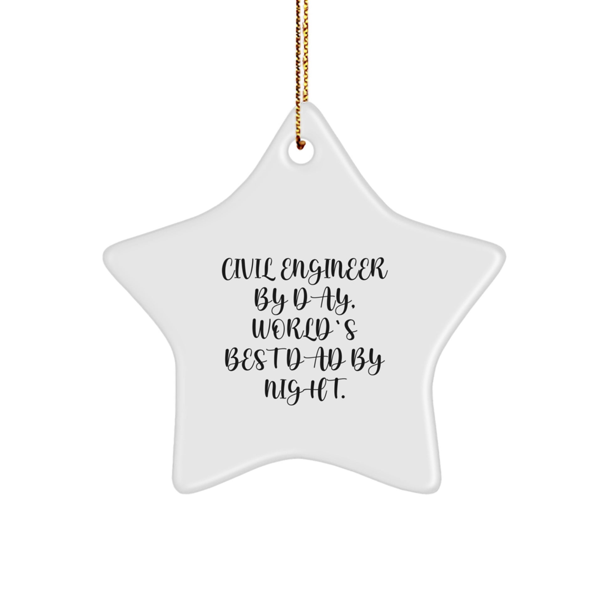 Civil Engineer Gifts, Star Ornament for Christmas - 'Civil Engineer By Day, World's Best Dad By Night.' Gifts from Dad to Men - Image 1