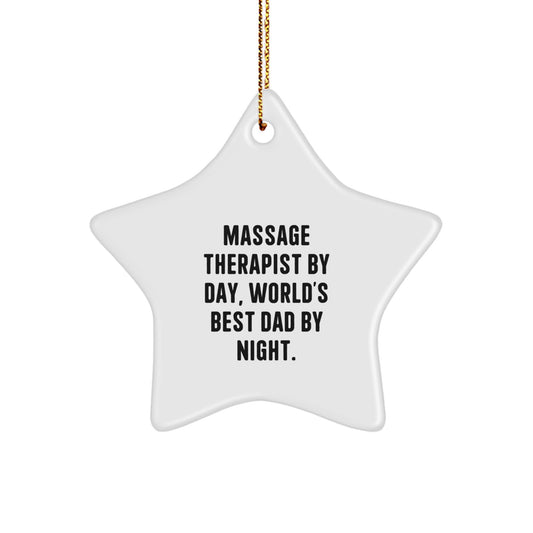 Massage Therapist Gifts for Christmas - Funny Star Ornament from Dad, 'Massage Therapist By Day, World's Best Dad By Night.' for Massage Therapist, Gifts from Dad, Gifts for Massage Therapist - Image 1