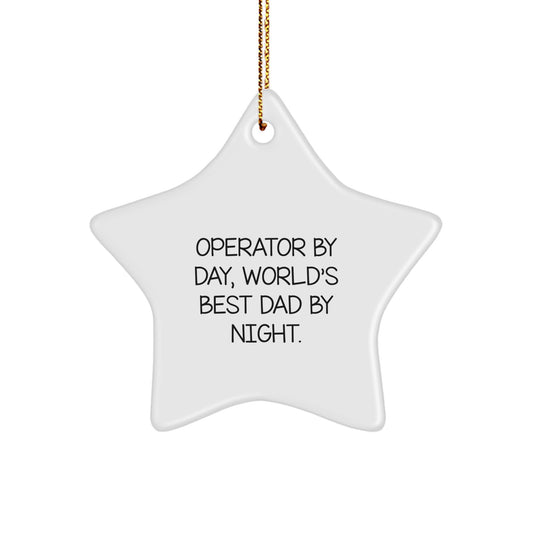 Operator Gifts by Day, Funny Star Ornament by Night, Gifts from Men, Gifts for Operator, Unique Christmas Unique Gifts - Image 1