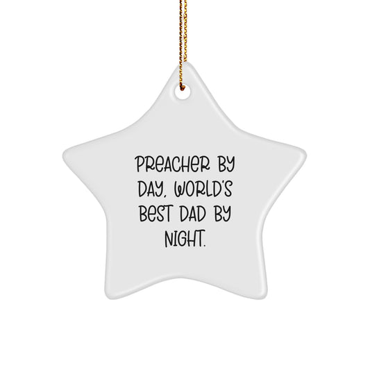 Preacher Gifts, Funny Star Ornament, 'Preacher By Day, World's Best Dad By Night.' Christmas Decorations from Men to Family - Image 1