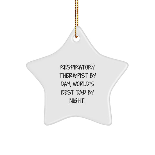 Respiratory Therapist Gifts from Men to World's Best Dad at Christmas - Star Ornament, Funny Quote, Unique Present - Image 1
