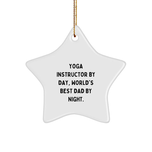 Yoga Instructor Gifts from Men - 'Yoga Instructor By Day, World's Best Dad By Night.' Star Ornament, Unique Christmas Unique Gifts for Yoga Instructors - Image 1