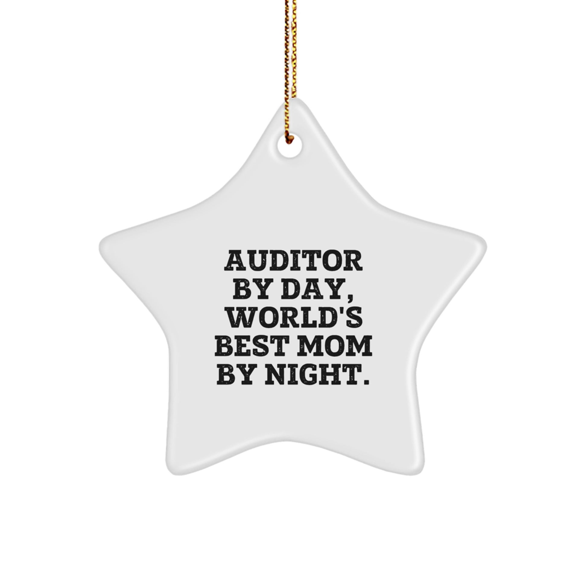 Auditor Gifts from Family, Christmas Star Ornaments with Funny Quote Auditor By Day, World's Best Mom By Night. - Image 1
