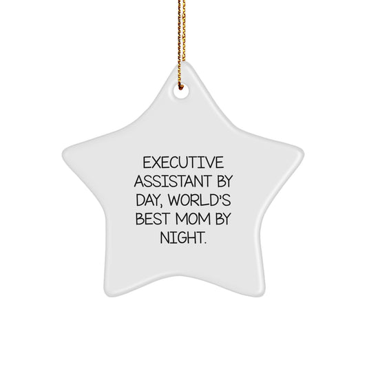 Executive Assistant Gifts by Day, Star Ornament by Night, Funny Christmas Unique Gift for Her, Gifts from Family - Image 1