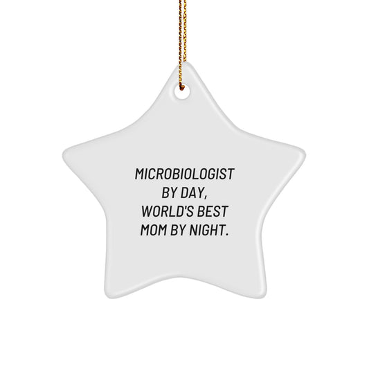 Microbiologist Gifts from Mom - Funny Star Ornament for Christmas - Image 1