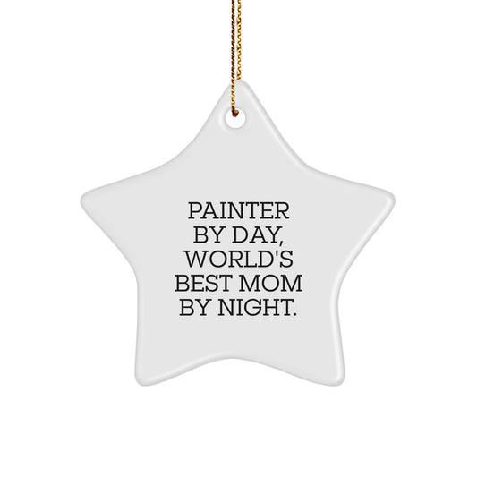 Funny Painter Gifts from Mom to World's Best Mom Christmas Unique Ornaments for Painter by Day Star Shaped Decorations - Image 1