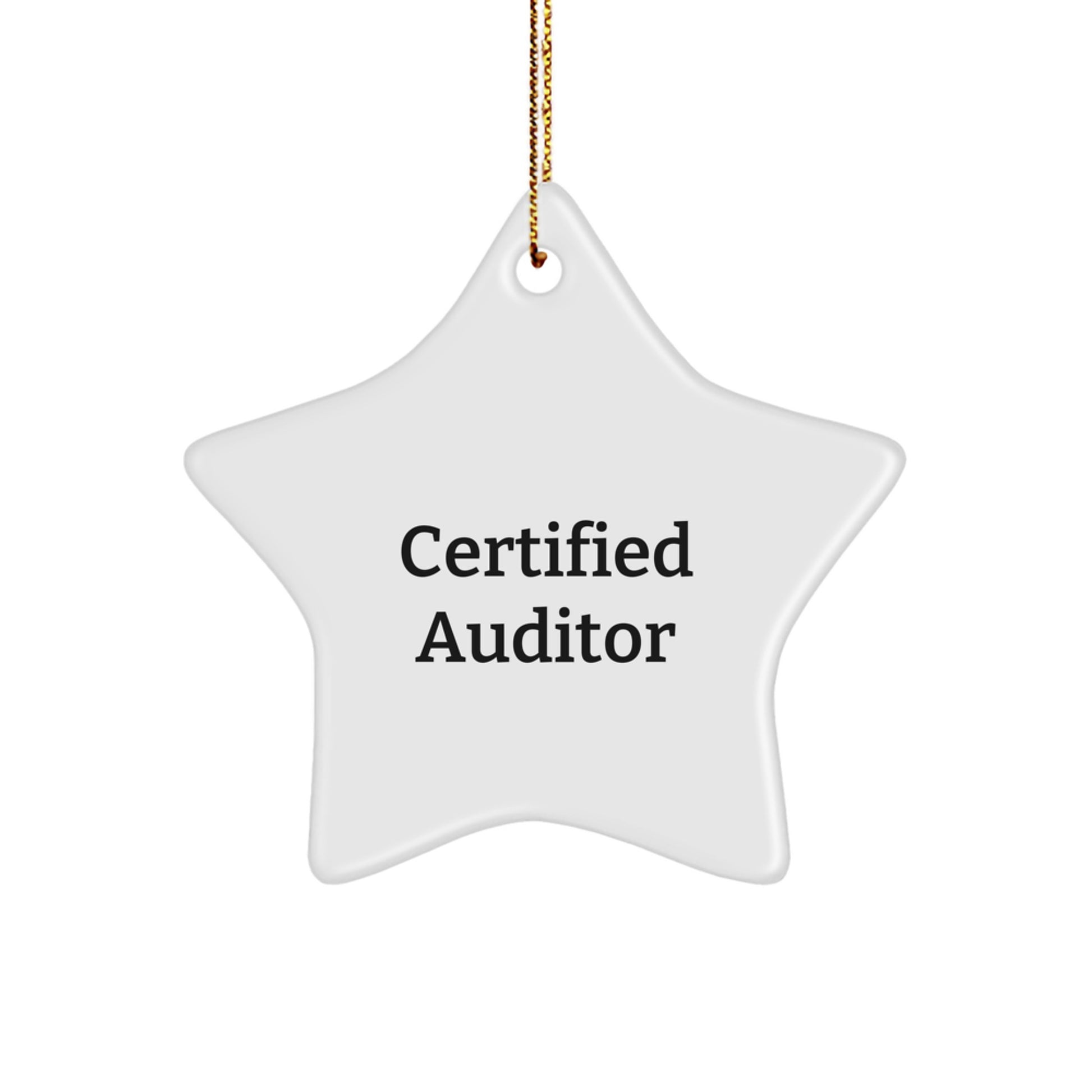 Funny Auditor Gifts Certified Star Ornament Quotes Christmas Unique Gifts from Family - Image 1