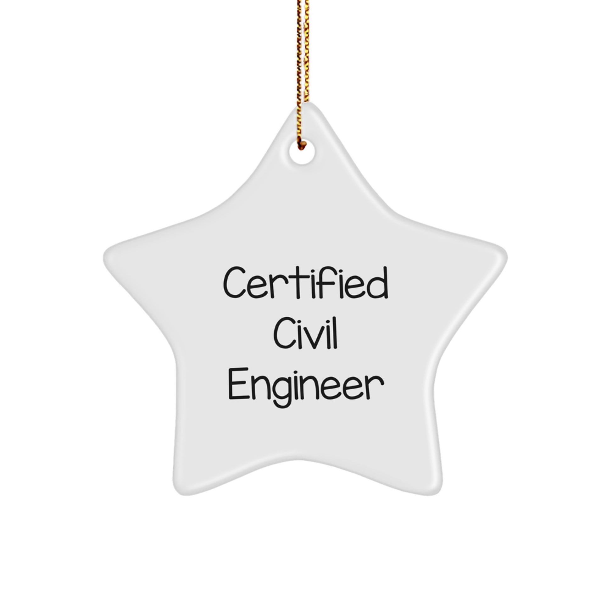 Funny Certified Civil Engineer Christmas Star Ornament Gifts from Friends for Civil Engineer Men - Image 1