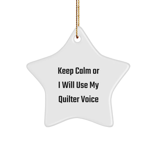 Funny Quilter Gifts from Women for Christmas Unique Star Ornament Keep 'Calmer' Quilter Voice - Image 1