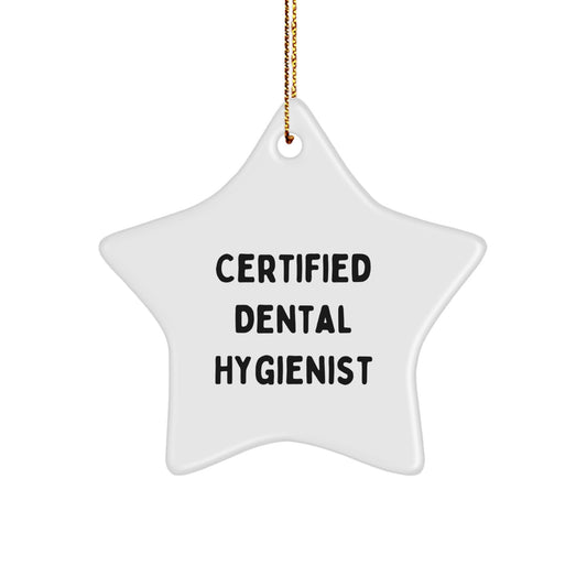 Dental Hygienist Gifts from Friends - Funny Quote Star Ornament, Certified Dental Hygienist Christmas Unique Gifts, Gifts for Dental Hygienist, Holiday Decor - Image 1