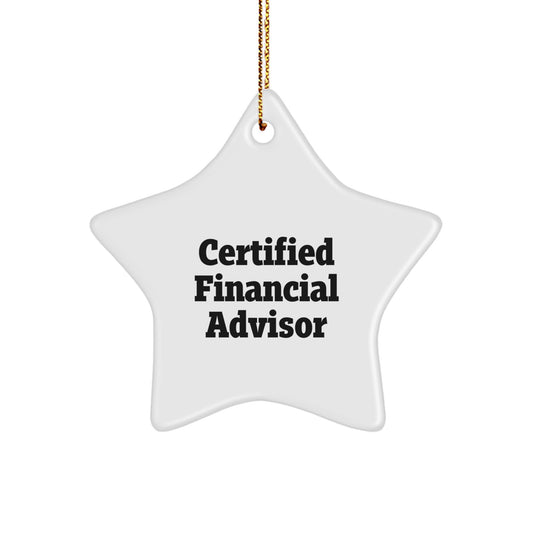 Funny Financial Advisor Christmas Unique Gifts from Friends for Men or Women Star Ornament - Image 1