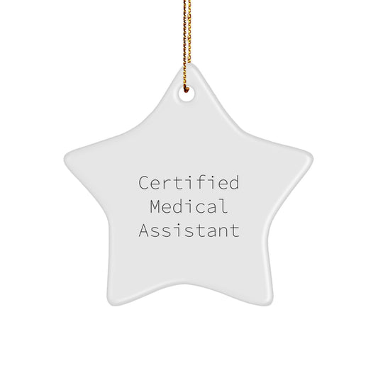 Funny Medical Assistant Gifts from Men for Certified Medical Assistant Star Ornament Christmas Unique - Image 1