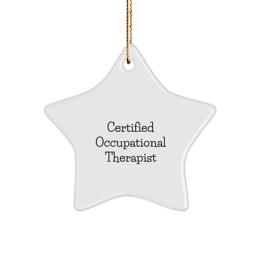 Funny Quote Star Ornament for Occupational Therapist Gifts from Friends, Unique Christmas Memorable Presents for Occupational Therapist Men or Women - Image 1