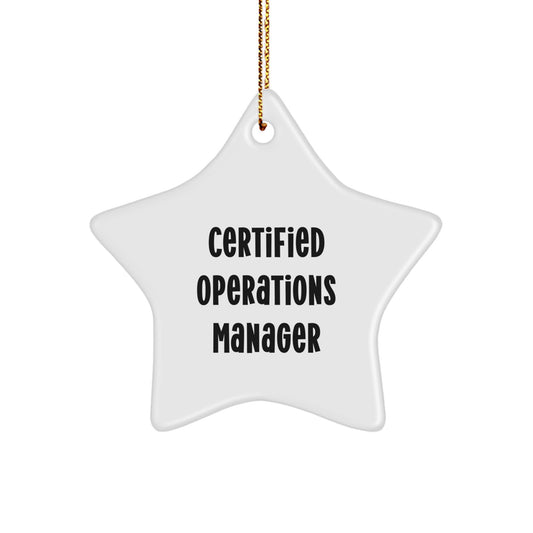 Gifts from Coworkers to Operations Managers - Certified Quotes Funny Star Ornaments, Christmas Unique Decorations, Operations Manager Gifts for Men, Women, Friends, Family - Image 1