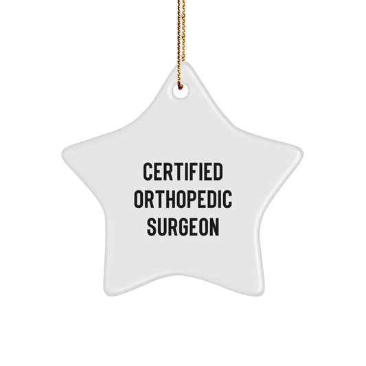 Funny Quote Gifts from Orthopedic Surgeon Certified Friends - Christmas Unique Gifts for Orthopedic Surgeons - Image 1