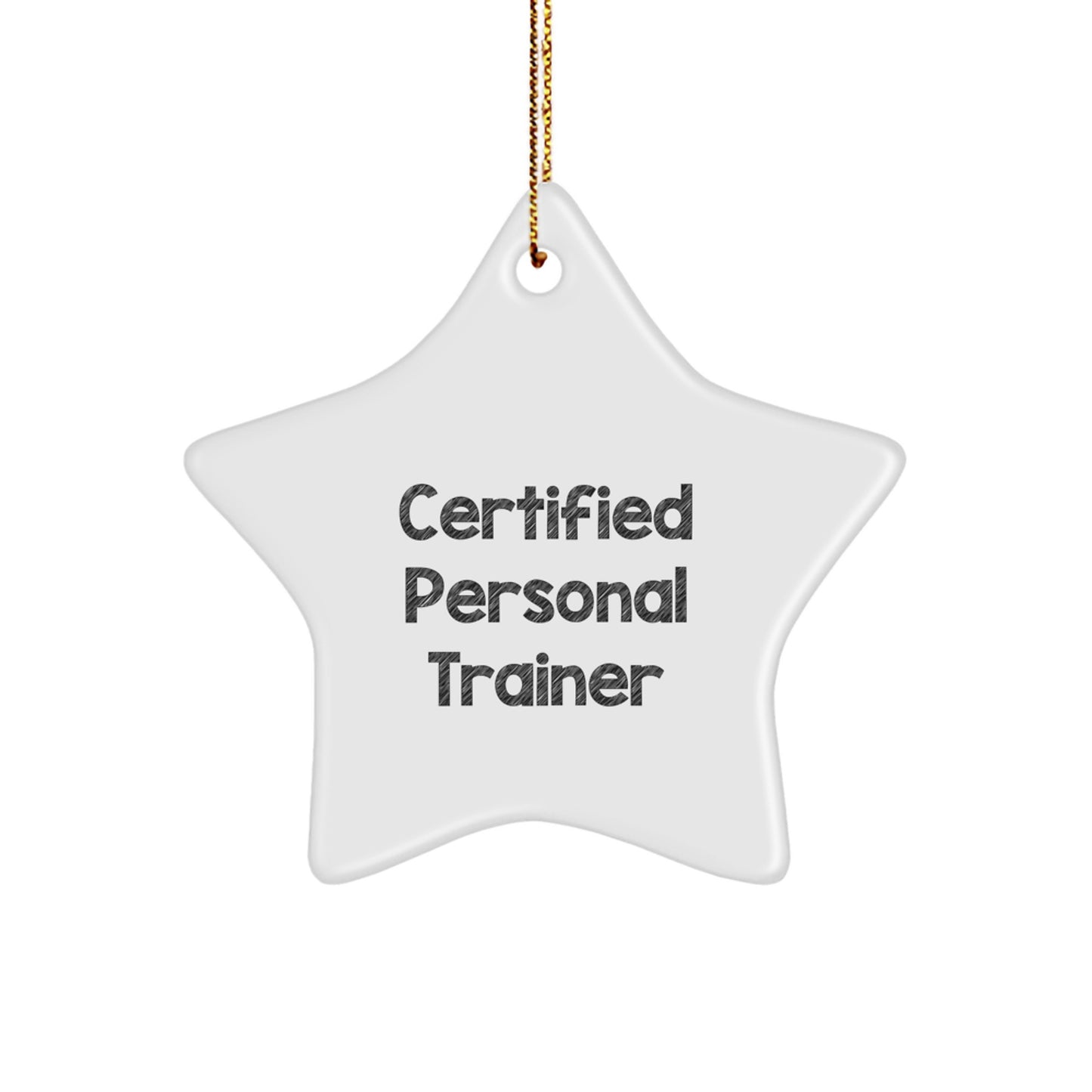 Funny Quotes for Personal Trainers, Certified Trainer Christmas Star Ornament Gifts from Men, Women, Friends for Personal Trainer, Christmas Unique Decorations - Image 1