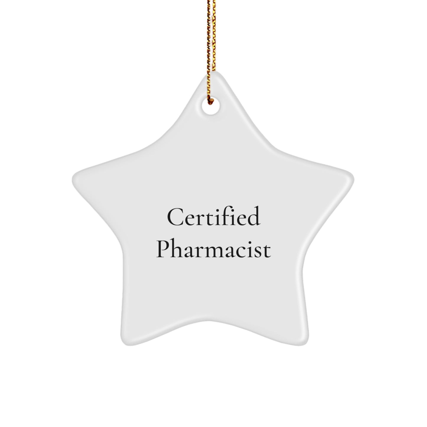 Funny Pharmacist Star Ornament Gifts from Family, Christmas Unique Gifts for Pharmacist Men, Certified Pharmacist Christmas Decoration Star Shaped - Image 1
