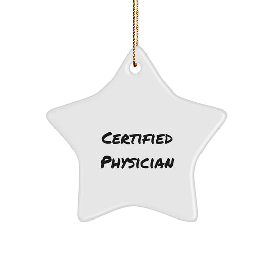Funny Certified Physician Star Ornament Gifts from Men for Christmas Unique - Image 1
