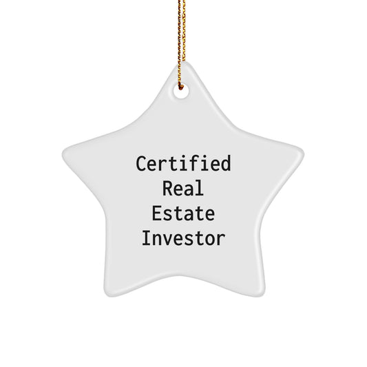 Certified Real Estate Investor Funny Star Ornament, Gifts from Friends to Real Estate Investor, Christmas Unique Decorations - Image 1