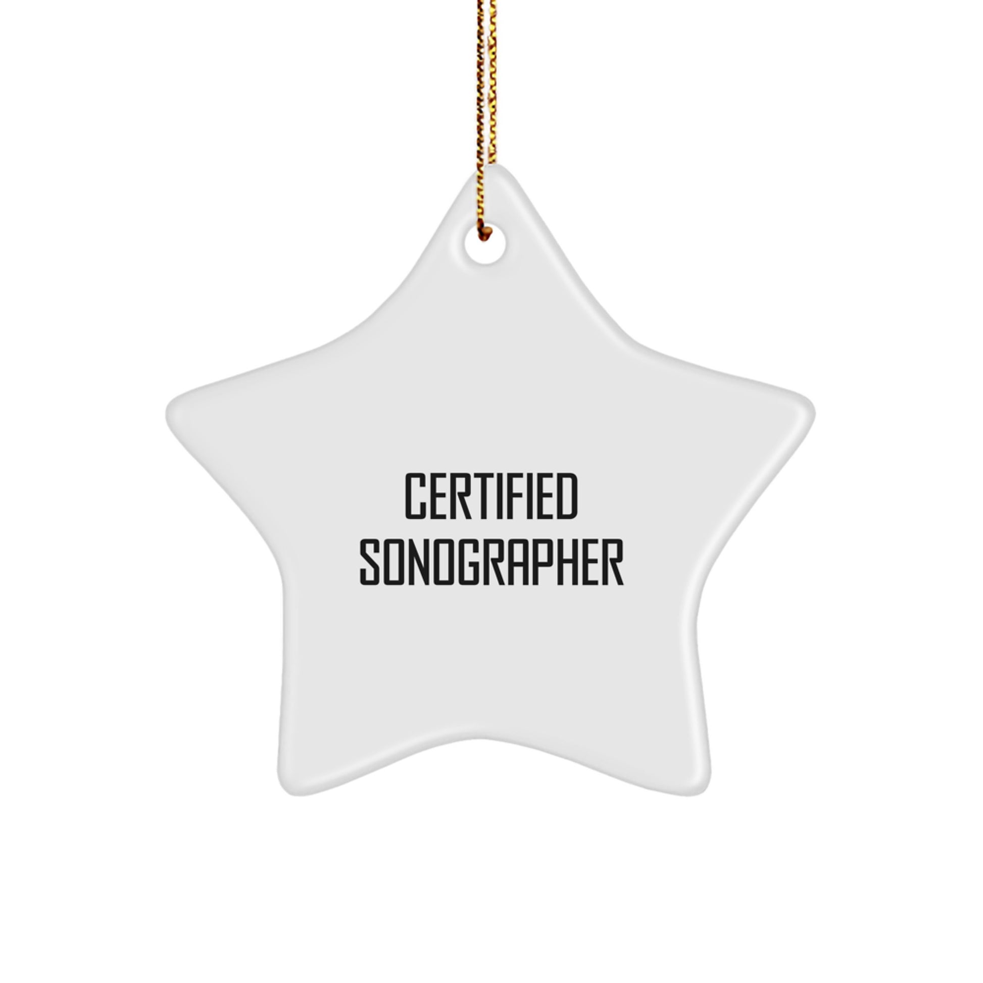 Funny Certified Sonographer Gifts from Friends, Sonographer Star Ornament for Christmas Unique Gifts, Christmas Unique Gifts for Sonographer - Image 1