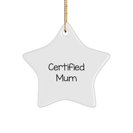 Funny Mum Quotes Star Ornament Gifts from Family for Mum Christmas Unique Gifts - Image 1