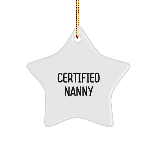 Funny Quotes for Nanny Gifts from Family, Cute Nanny Star Ornament for Christmas Unique Gifts - Image 1