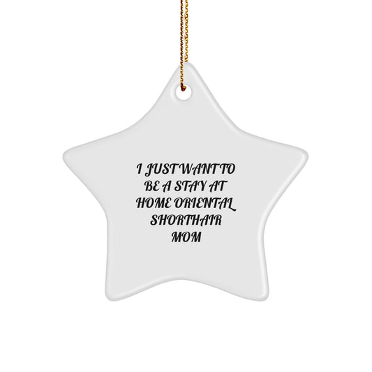 Oriental Shorthair Cat Mom Star Ornament, Funny Gift from Mom to Oriental Shorthair Cat Friends, Christmas Unique Gifts for Oriental Shorthair Cat Lovers - Image 1