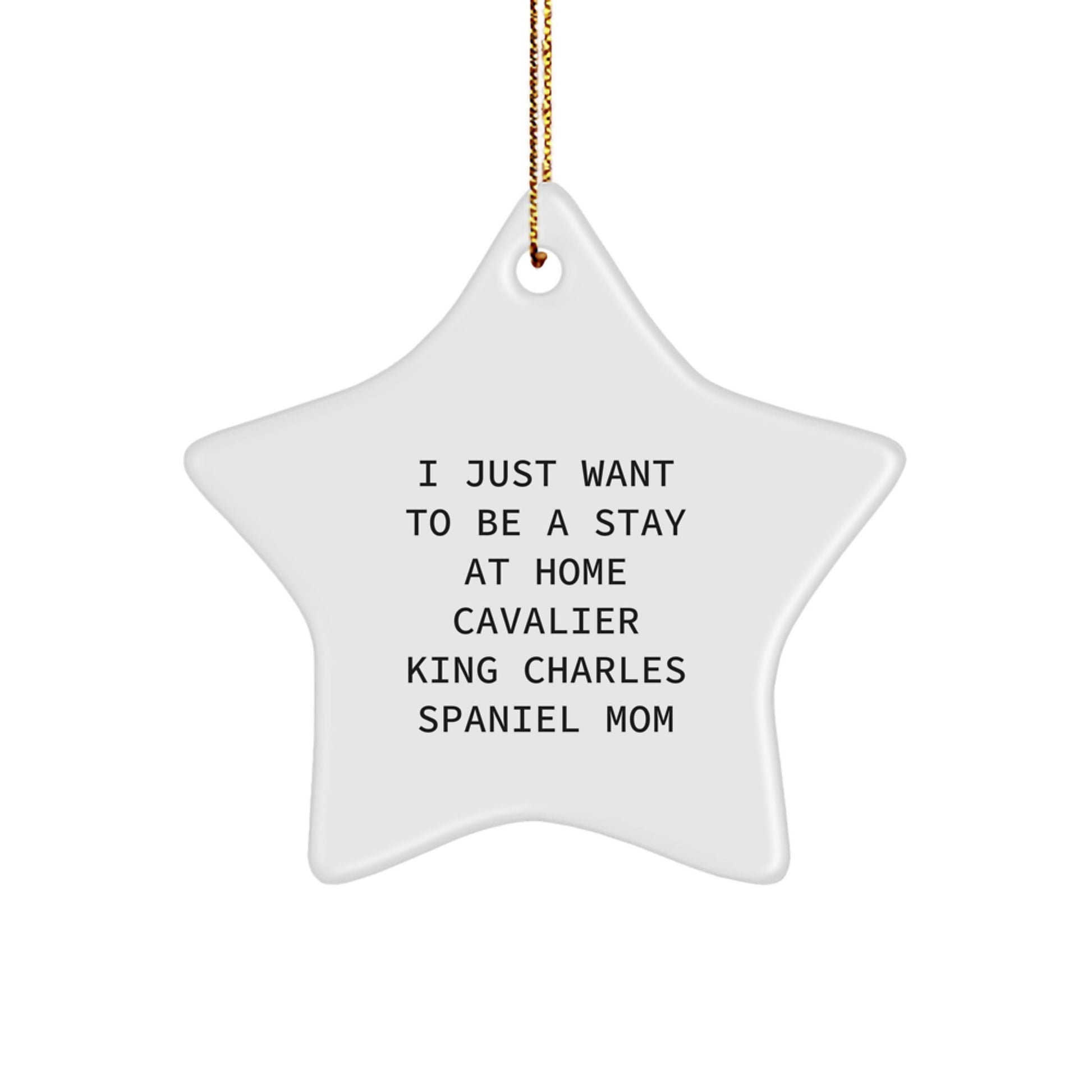 Cavalier King Charles Spaniel Dog Mom Funny Star Ornament Gifts from Family, Christmas Unique Gifts for Men, Women, Friends, Coworkers - Image 1