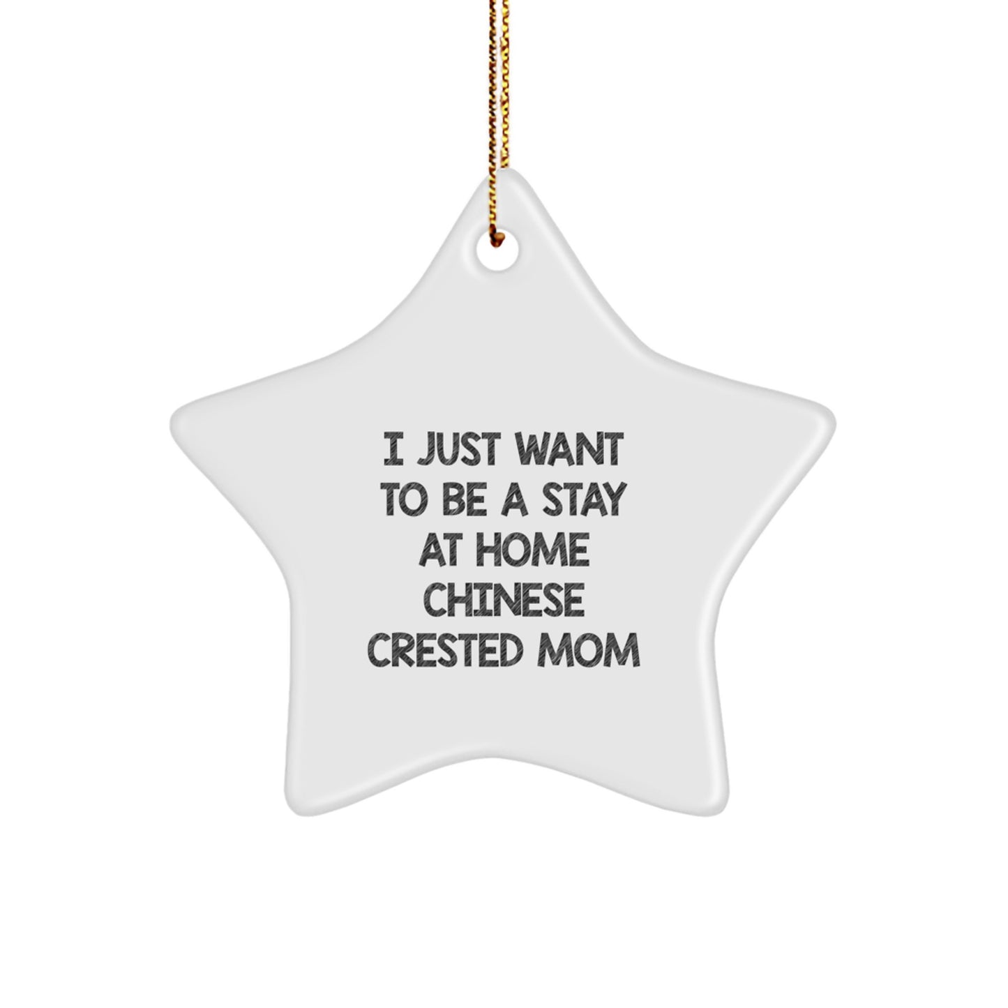 Funny Chinese Crested Dog Mom Star Ornament - Gifts from Mom, Gifts for Chinese Crested Dog Lover, Christmas Unique Gifts - Image 1