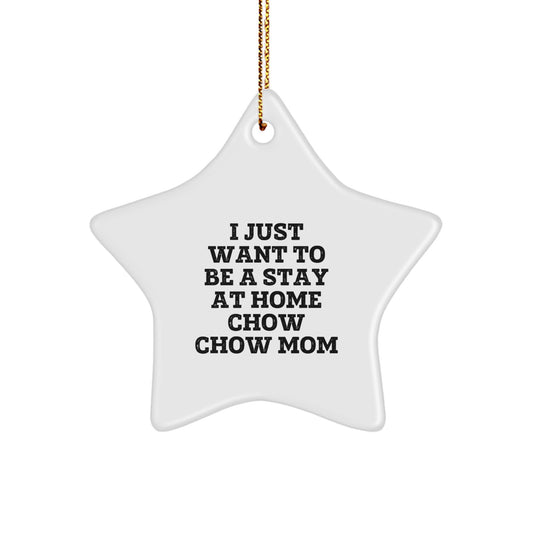 Chow Chow Dog Mom's Funny Christmas Unique Gift for Chow Chow Dog Lovers - Star Ornament from Mom to Chow Chow Dog - Image 1