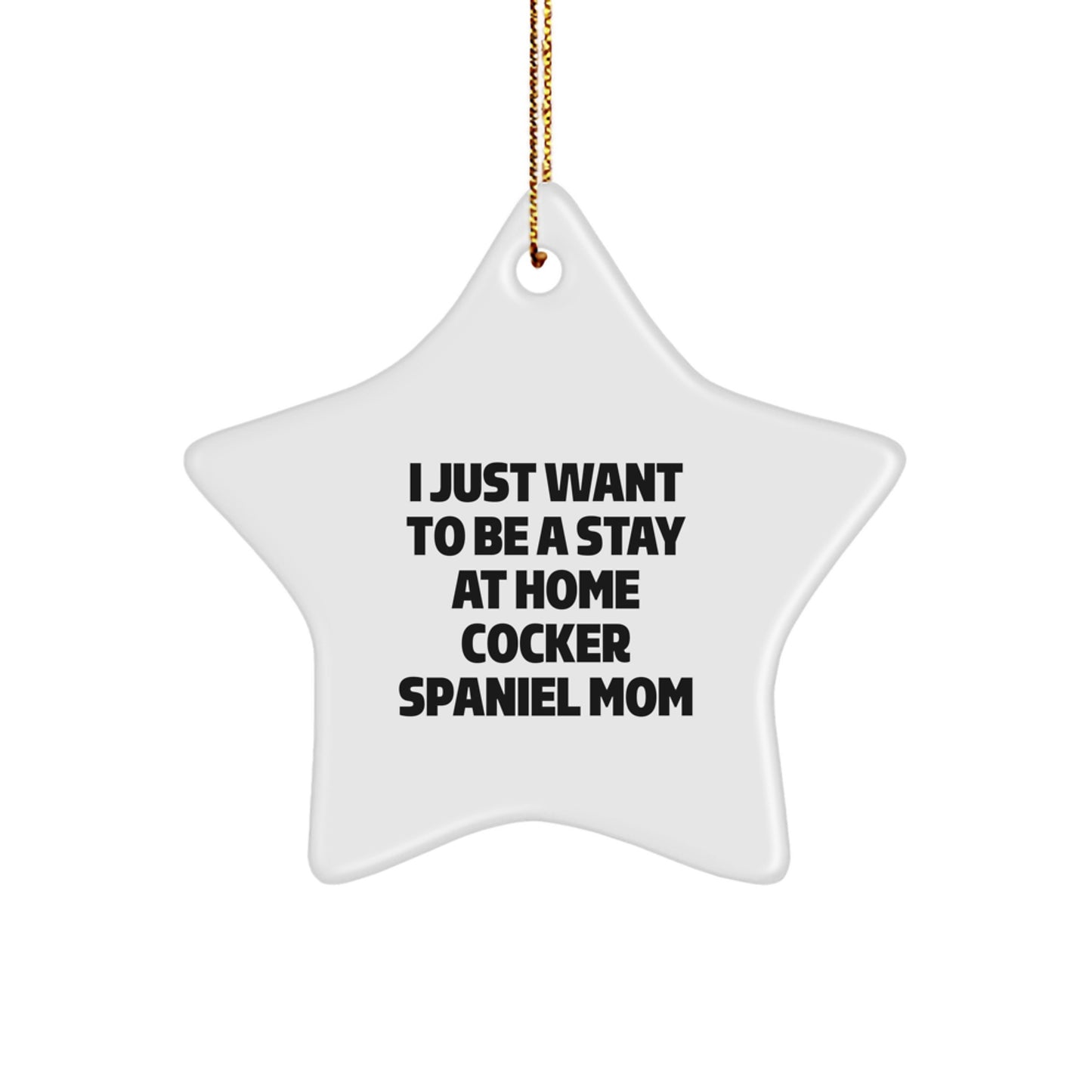 Funny Cocker Spaniel Dog Christmas Star Ornament Gifts from Mom - Image 1